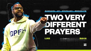 Two Very Different Prayers — Pastor Brandon Watts  Luke 18 [upl. by Ocihc885]