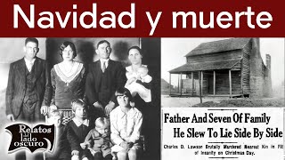 Navidad y muerte la familia Lawson  Relatos del lado oscuro [upl. by Enreval]