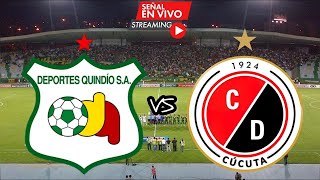 Quindío VS Cúcuta Deportivo  EN VIVO  Cuadrangulares Torneo Betplay 20241  HOY JUNIO 4 DE 2024 [upl. by Eilema991]