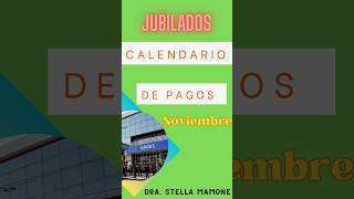 CALENDARIO PAGOS NOVIEMBRE JUBILACIONES Y PENSIONES ANSES calendariodepagos [upl. by Aimak]