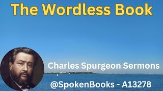 quotThe Wordless Bookquot A13278  Charles Spurgeon Sermons [upl. by Orlanta]