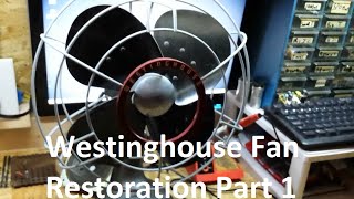 Vintage Westinghouse Power Aire Fan Restoration Part 1 [upl. by Anjela]