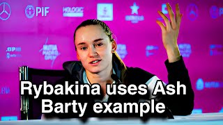 Elena Rybakina criticizes schedule uses Ashleigh Barty example as warning to WTA rybakina [upl. by Oilut187]