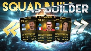 FUT 15 ••► SQUAD BUILDER  CAVANI IF  LAVEZZI IF  ALESSANDRINI IF [upl. by Atinaej]