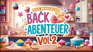 Die Besten Kinderlieder zum Mitsingen und Backen Teil 2 [upl. by Garretson392]