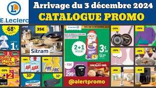 catalogue LECERC du 3 au 14 décembre 2024 ✅ Arrivage du jour 🔥 Promos deals pub [upl. by Enra961]