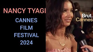 NANCY TYAGI CANNES FILM FESTIVEL 2024🥰😍 Nancy TYAGI Cannes Film Festival 2024 [upl. by Drofkcor]