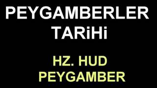 PEYGAMBERLER TARiHi HZ HUD PEYGAMBER [upl. by Siradal]