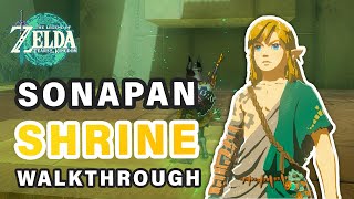 How to do Sonapan Shrine  Walkthrough ► Zelda Tears of the Kingdom [upl. by Maynard]