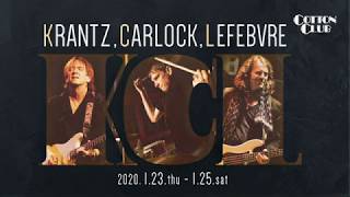 【TRAILER】KRANTZ CARLOCK LEFEBVRE COTTON CLUB JAPAN 2020 [upl. by Rhonda161]