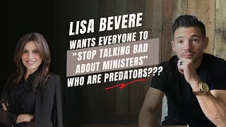 Lisa Bevere Says to quotSTOP Talking Bad about Ministersquot who are Predators [upl. by Pieter]