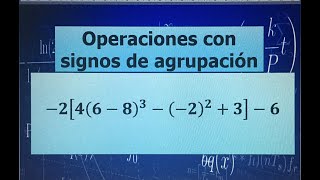 OPERACIONES COMBINADAS CON ENTEROS Y SIGNOS DE AGRUPACIÓN [upl. by Boy]