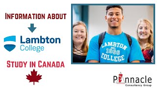 Lambton College  Study in Canada  Pinnacle consultancy group [upl. by Harleigh458]