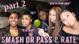 Smash Or Pass amp Rate Part 2 😳getting disrespectful again [upl. by Blum702]