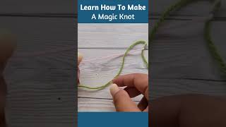 Heres how to make a Magic Knot in crochet 😉 [upl. by Oetam791]