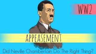 Appeasement WW2  Did Neville Chamberlain Do The Right Thing  GCSE History [upl. by Tsenre]