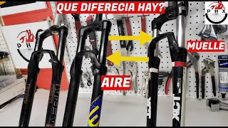 HORQUILLAS DE MUELLE VS DE AIRE DIFERENCIAS Y MAS MTB BICICLETA BICIS [upl. by Rentsch]