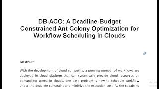 DB ACO A Deadline Budget Constrained Ant Colony Optimization for Workflow Scheduling in Clouds [upl. by Elletnwahs]