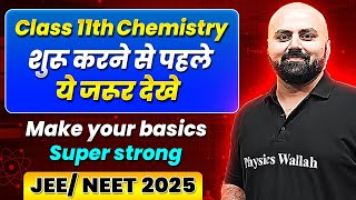 Class 11th Chemistry  Make Your Basics Super Strong  Back to Basics [upl. by Robinson]