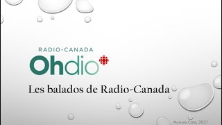 Ohdio Les balados de RadioCanada [upl. by Eelrak]