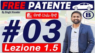 Patente B in Punjabi 20242025 Free  Episode 3 Lecture 15 to 17  accelerazione e decelerazione [upl. by Danna]