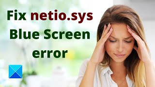 How to fix netiosys Blue Screen error on Windows [upl. by Crow]