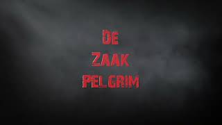 Trailer De Zaak Pelgrim [upl. by Akenahc]