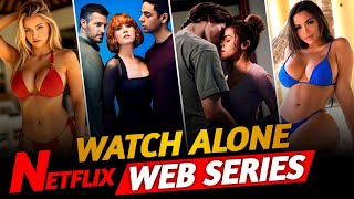 Top 10 Best Watch Alone Web Series Available On Netflix In Hindi Part  5  IMDB  Muvibash [upl. by Hoover116]