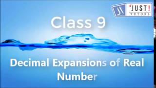 Real Numbers and Their Decimal Expansions  Class 9 [upl. by Eliza]