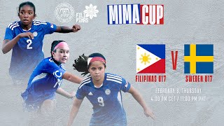 U17 MIMA CUP Philippines vs Sweden FULL MATCH [upl. by Ispep]