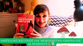 INSTYLOWE RECENZJE19  quotMorderstwo odbyło sięquot M Starosty ⚖📚  BOOKYINSTYLE [upl. by Akemyt]