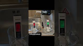 Osmosewasser gegen Leitungswasser PPM Test [upl. by Onairam]