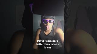 David Robinson is better than Lebron James funny basketballplayer motivation nbaplayers troll [upl. by Katsuyama]