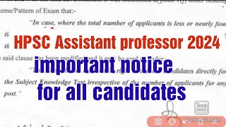 HPSC Assistant Professor 2024important notice for all candidatesHPSC updateमहत्वपूर्ण सूचना [upl. by Accebor]