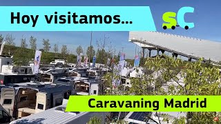 Hoy visitamos Madrid Caravaning Primavera 2024 [upl. by Lucien]