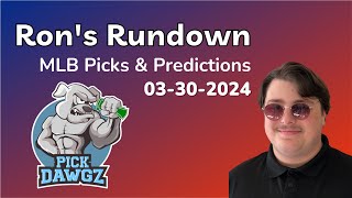 MLB Picks amp Predictions Today 33024  Rons Rundown [upl. by Sussna]