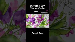 Mothers Day Sweet Peas watercolourpaint watercolourist watercolorpainting mothersdayideas [upl. by Meehyr453]