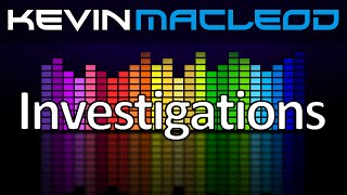 Kevin MacLeod Investigations [upl. by Selrahc688]