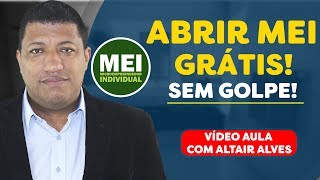 PASSO A PASSO de como abrir o seu MEI GRÁTIS  SEM GOLPE  MICROEMPREENDEDOR INDIVIDUAL  VÍDEO AULA [upl. by Alber]