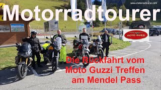 Motorradtourer 2024  Moto Guzzi Treffen am Mendelpass  Teil 2  die gemeinsame Heimfahrt [upl. by Aicinoid760]