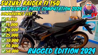 SUZUKI RAIDER FI 150  2024  INSTALLMENT PRICE [upl. by Hamil]