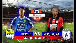 PERSIB VS PERSIPURA PREDIKSI SKOR LIGA 1 18052019 [upl. by Bez644]