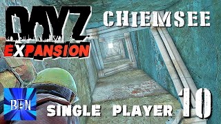 DayZ Expansion Single Player Chiemsee Map Ep10 [upl. by Eward]