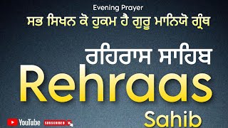 Rehras Sahib Full Live Path  Rehras Sahib  Rehraas Sahib  Gurbani Nitnem  Bhai Sher Singh Ji [upl. by Harrus]