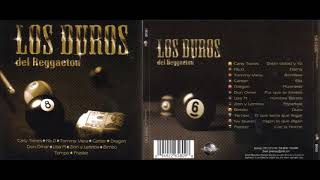 Los Duros Del Reggaeton Cd Completo [upl. by Winson]