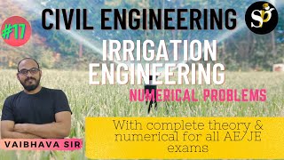 Lec 17 Numerical Problems  Irrigation Engineering  Civil Engineering  All JEAE Exams [upl. by Iznil]