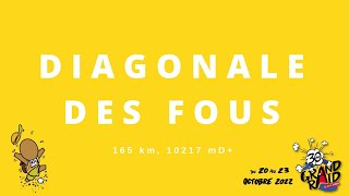 PARCOURS DIAGONALE DES FOUS 2022 [upl. by Haymes834]