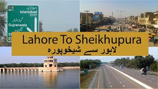 Lahore to Sheikhupura Motorway  Sheikhupura City  Lahore to Islamabad Motorway Vlog 2 [upl. by Llezo]