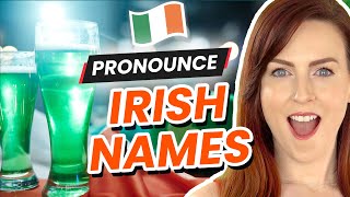 How to Pronounce Irish Names The Right Way [upl. by Akyssej]