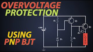 How to design PNP BJT based Overvoltage protection Overvoltage protection using PNP BJT [upl. by Ttemme]